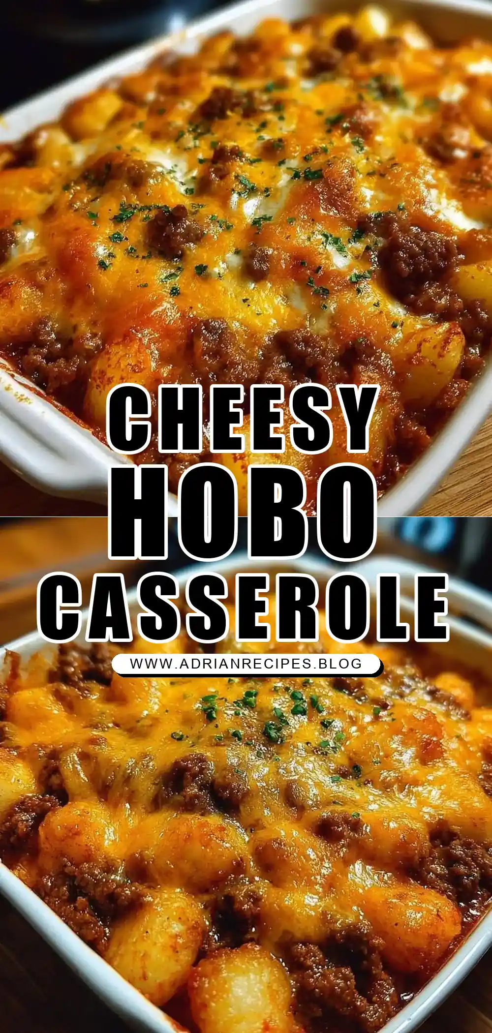 Easy Cheesy Hobo Casserole