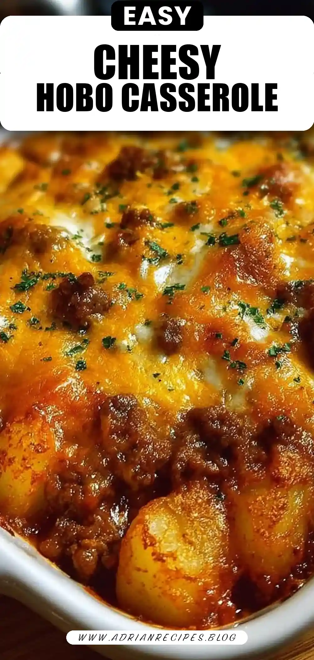 Easy Cheesy Hobo Casserole