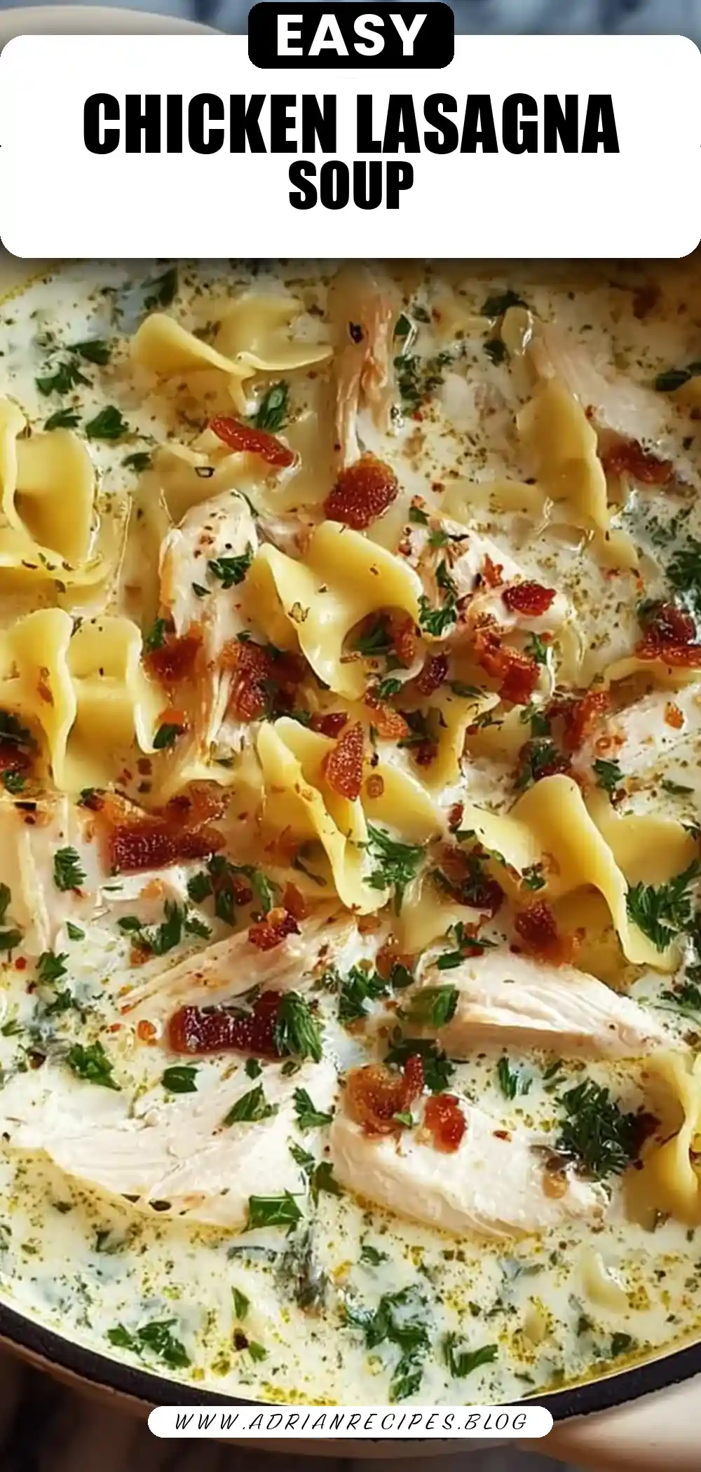 White Chicken Lasagna Soup