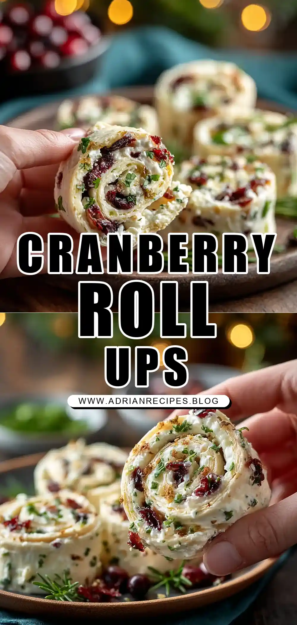Savory Christmas Cranberry Roll Ups