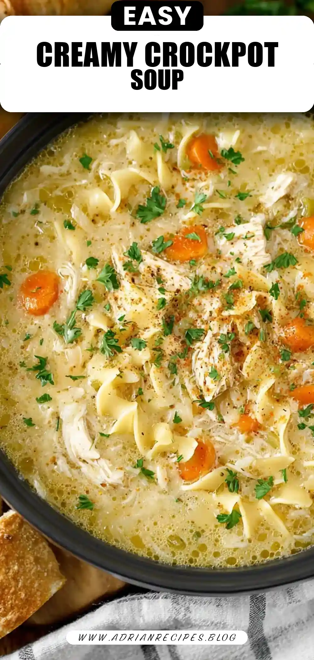 Crockpot Creamy Chicken Noodle Soup