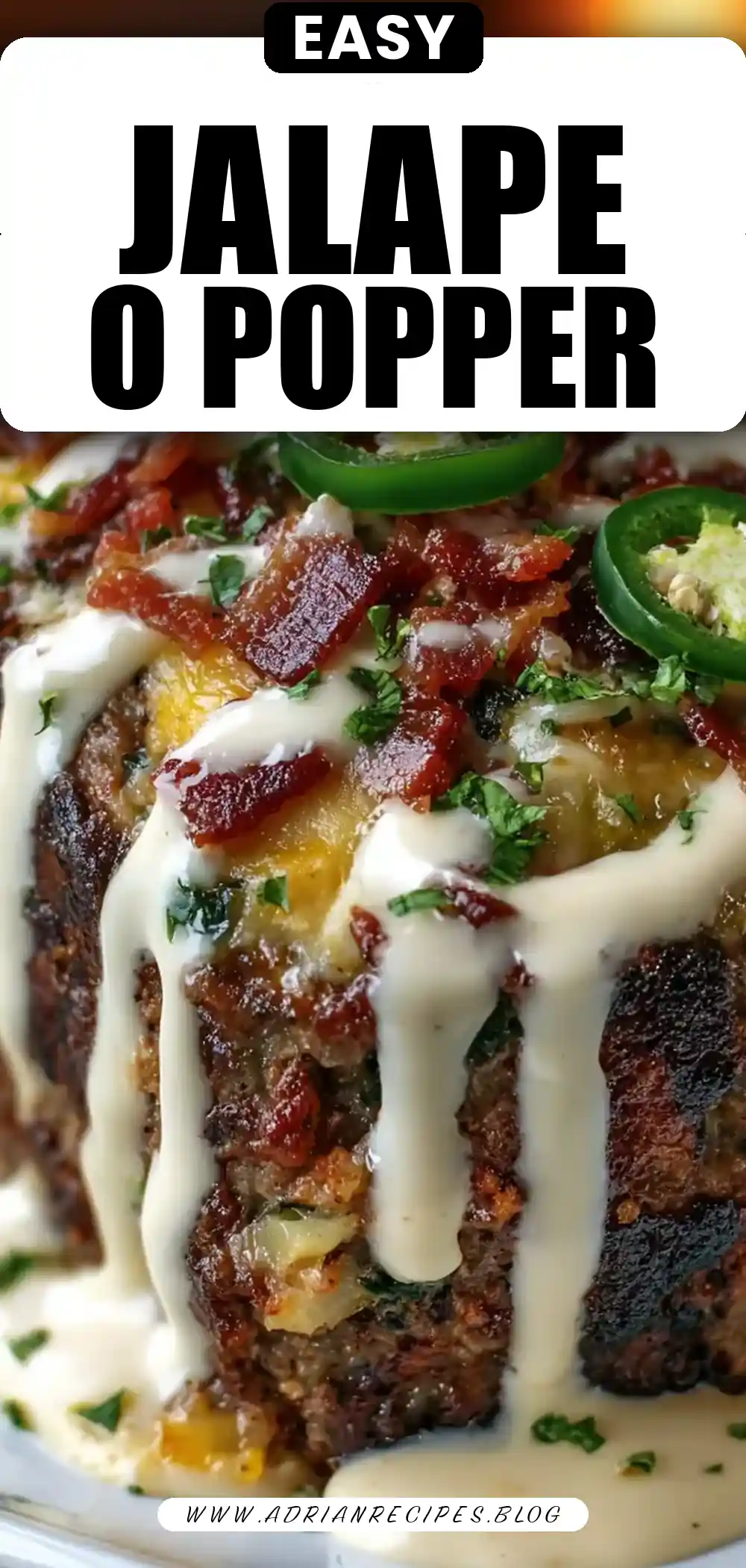 Smoky Jalapeño Popper Meatloaf with Ranch Drizzle