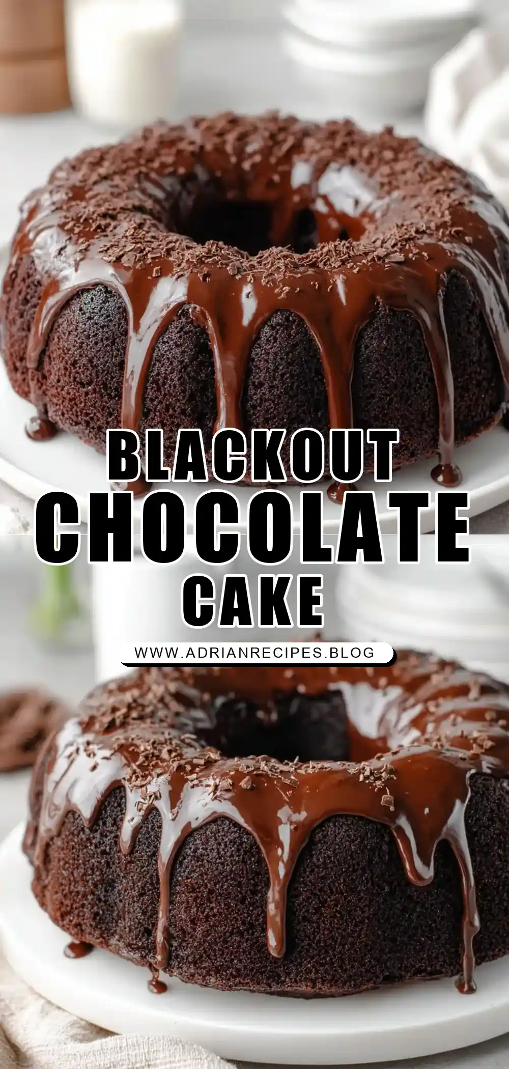 Blackout Chocolate Bundt Cake with Chocolate Ganache Glaze
