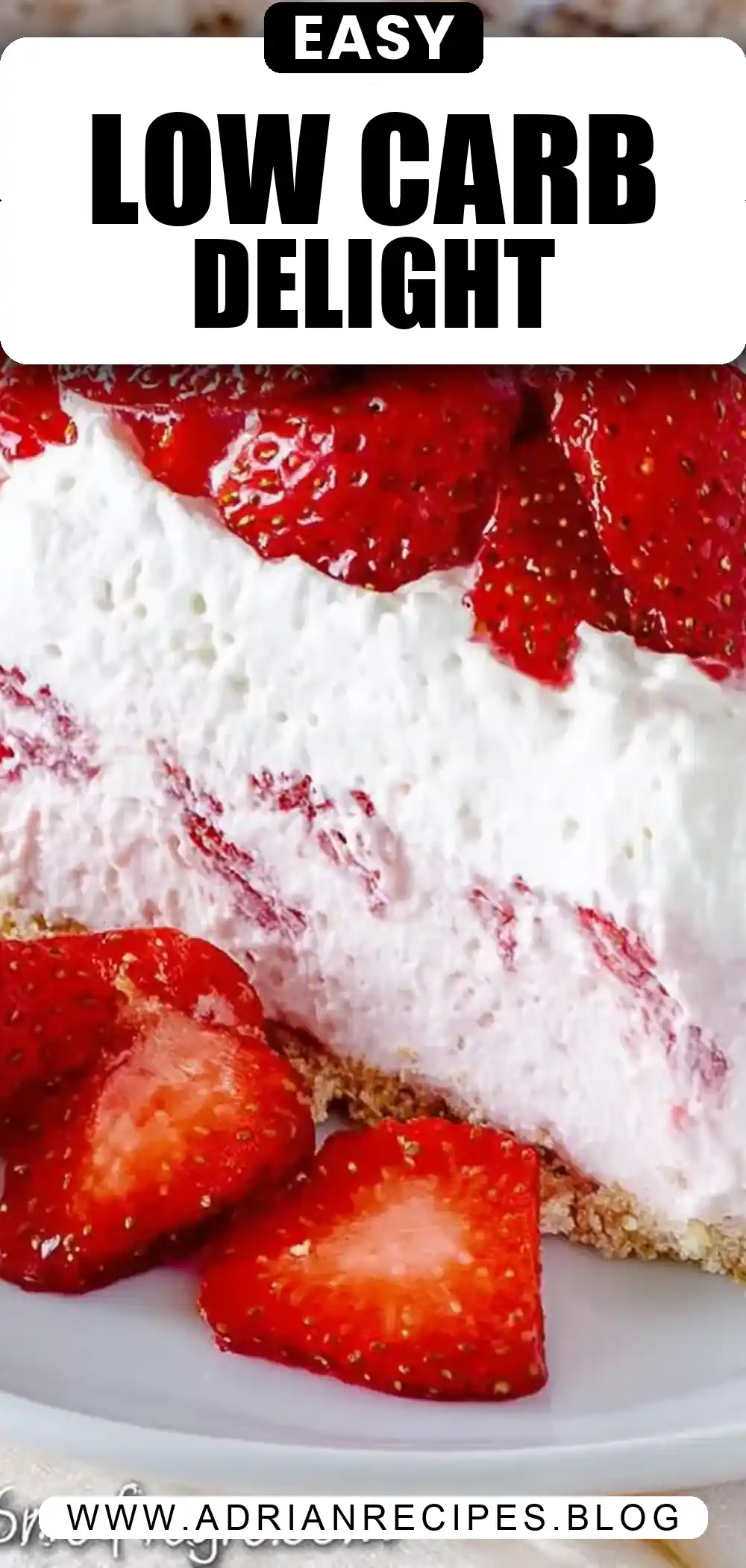 Low Carb No Bake Strawberry Cream Pie