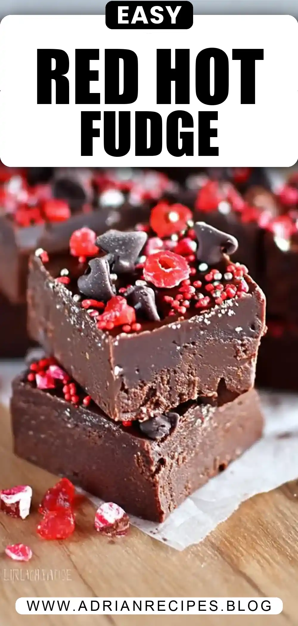 Red Hot Dark Chocolate Fudge