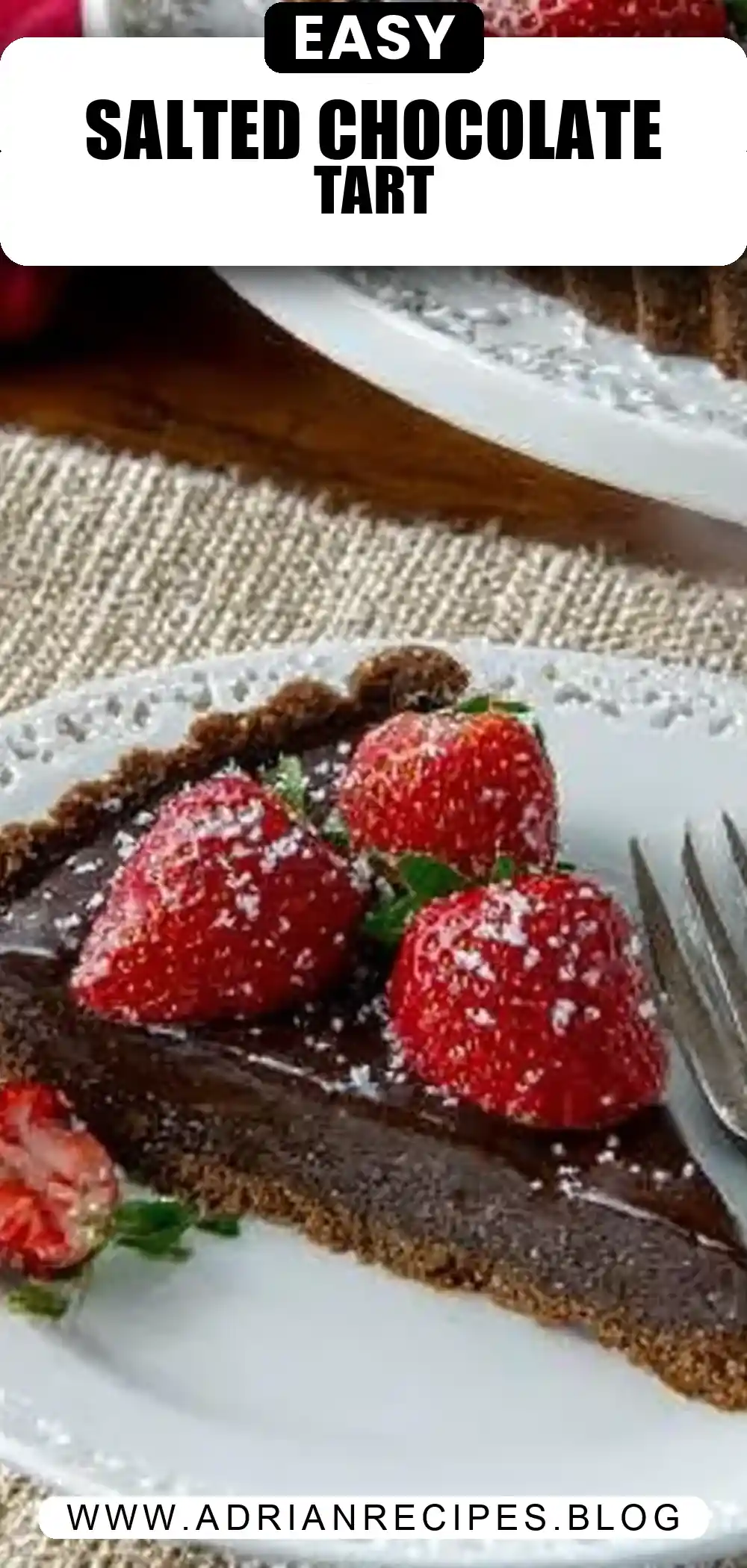 Salted Chocolate Strawberry Tart