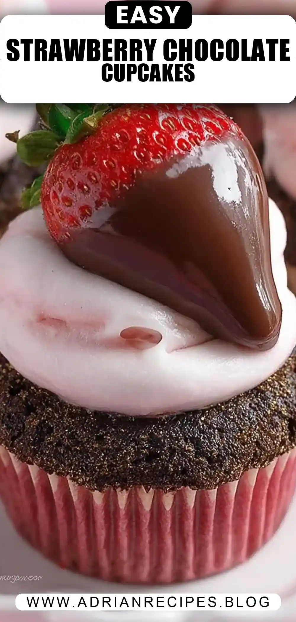 Chocolate Covered Strawberry Cupcakes