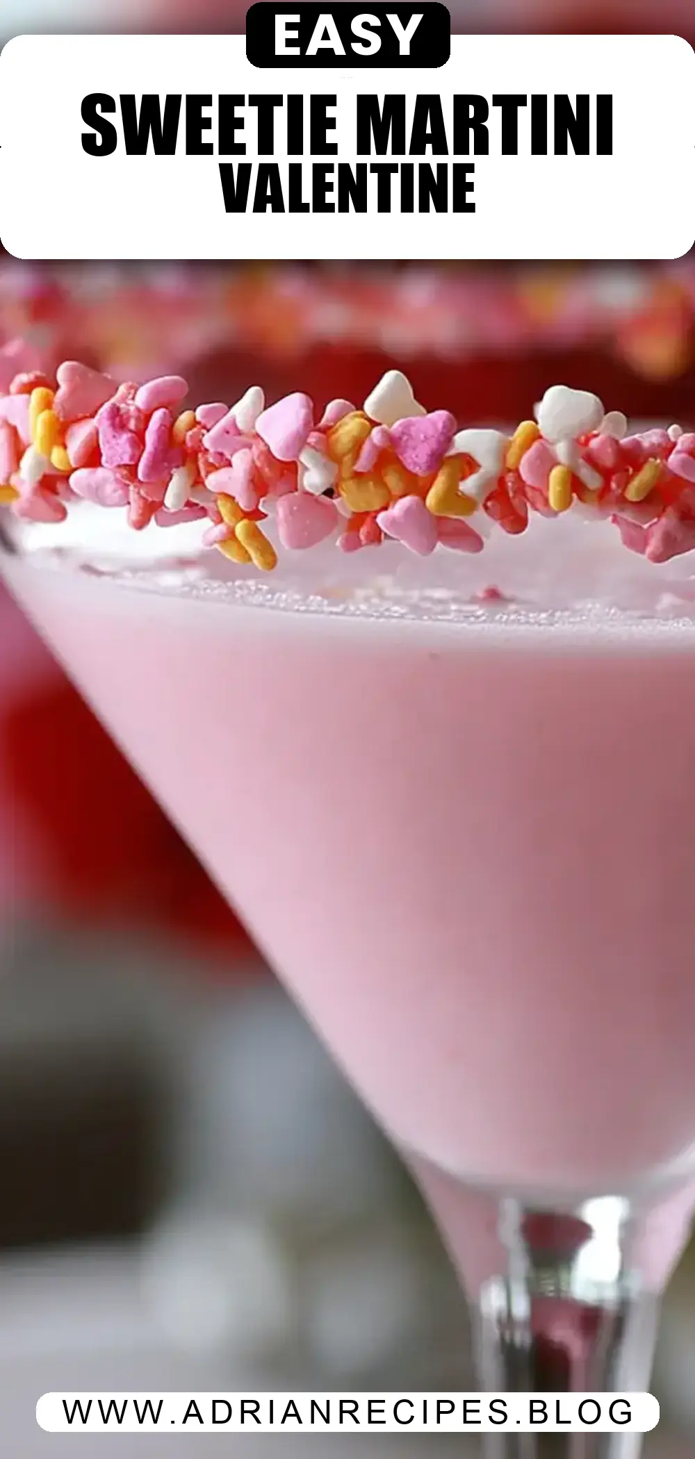 Sweetie Martini Valentine’s Day Cocktail