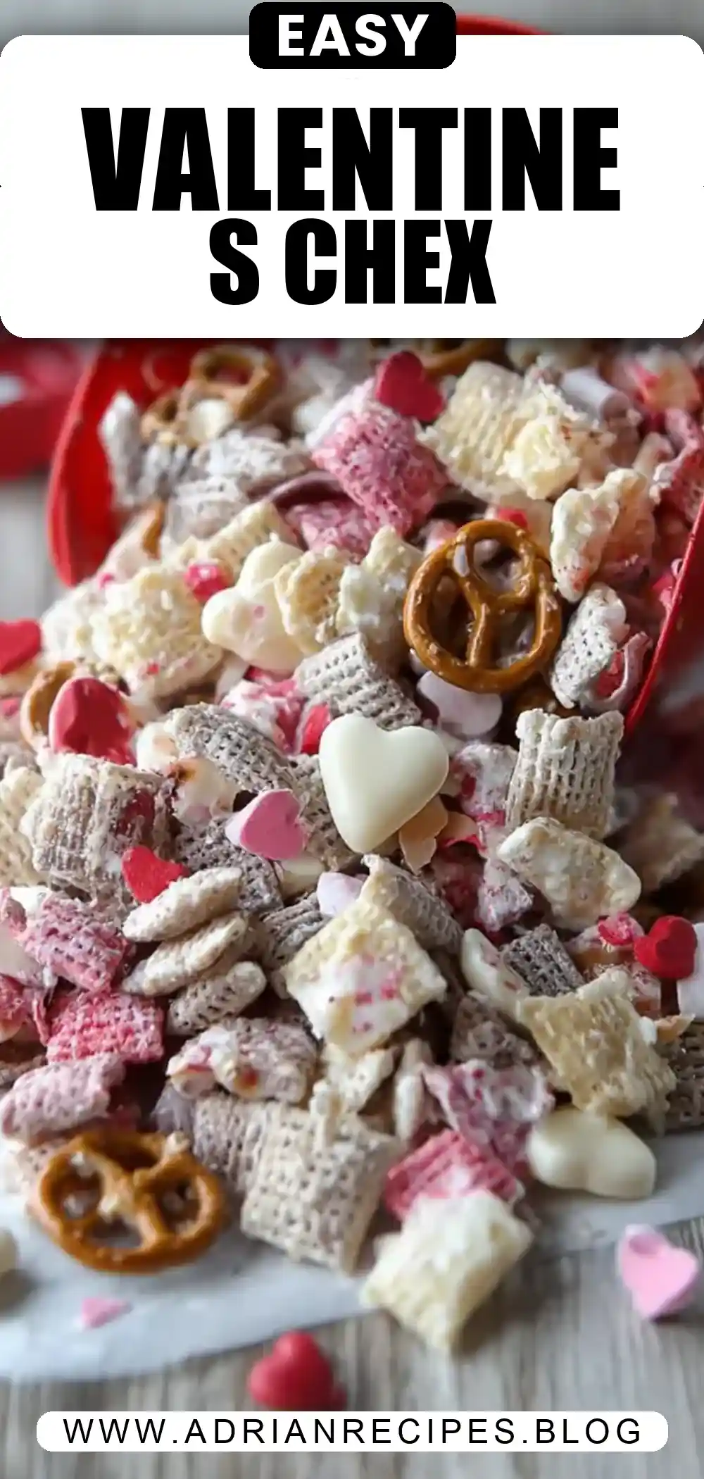 White Chocolate Chex Mix for Valentine’s Day