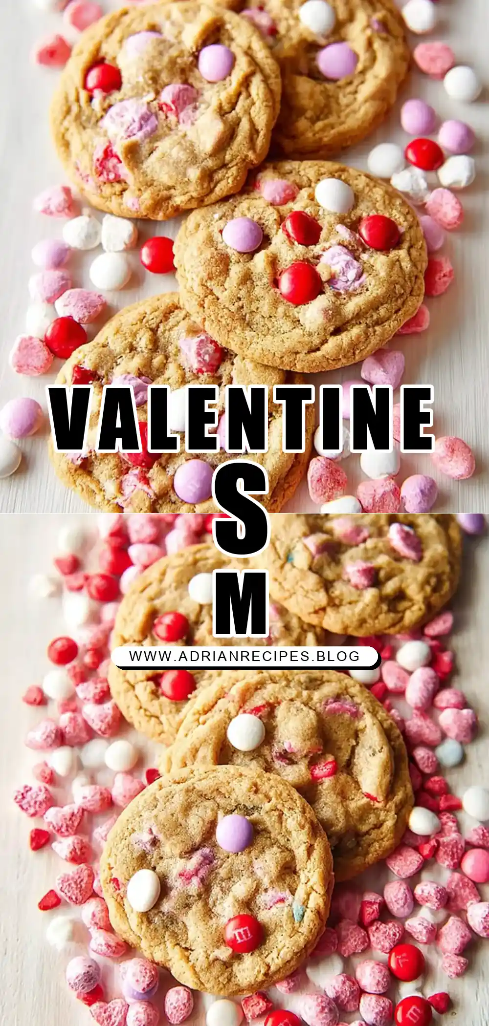 Valentine’s Day M&M Cookies