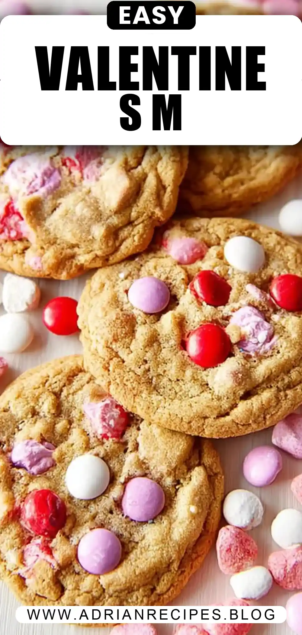 Valentine’s Day M&M Cookies