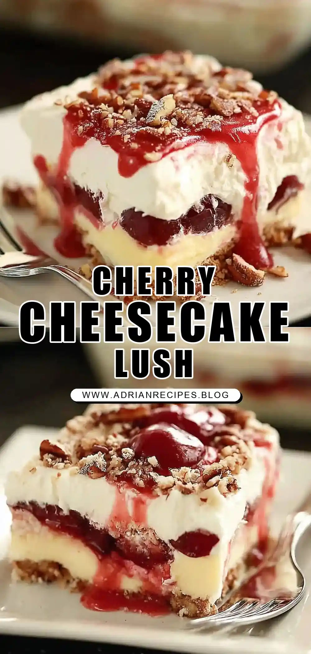 Layered Cherry Cheesecake Lush Dessert Recipe