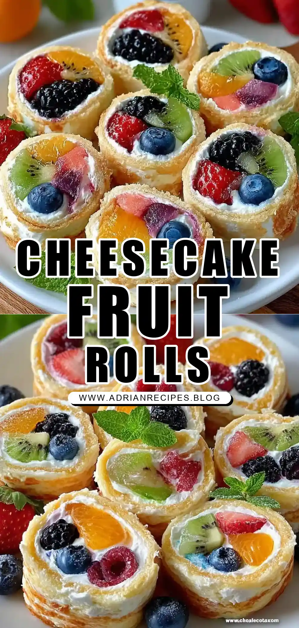 Cheesecake Fruit Salad Roll Ups