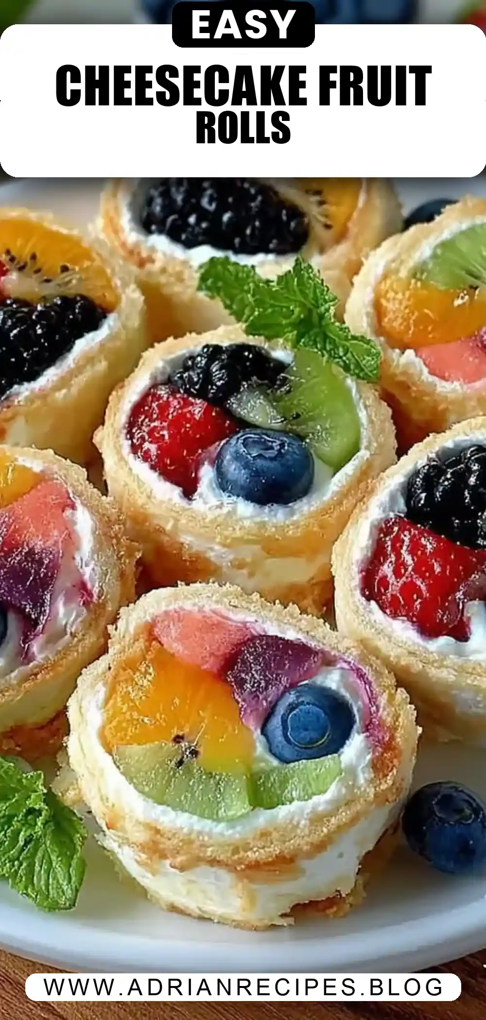 Cheesecake Fruit Salad Roll Ups
