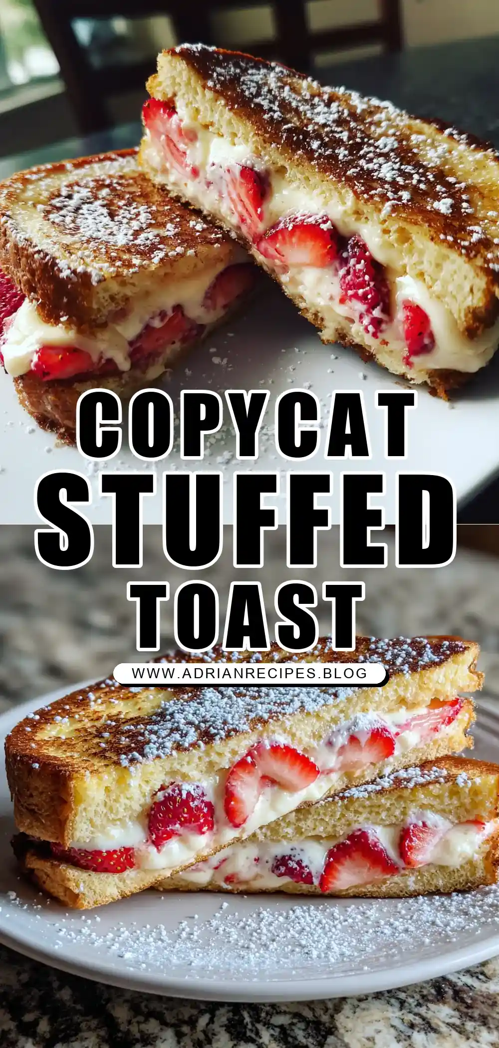 DELICIOUS COPYCAT IHOP STUFFED FRENCH TOAST RECIPE