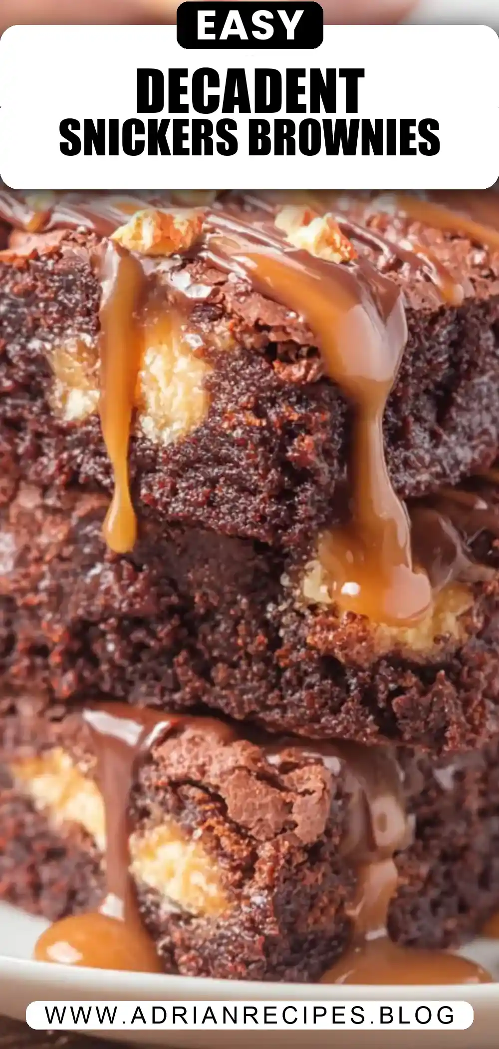 Snickers Brownies