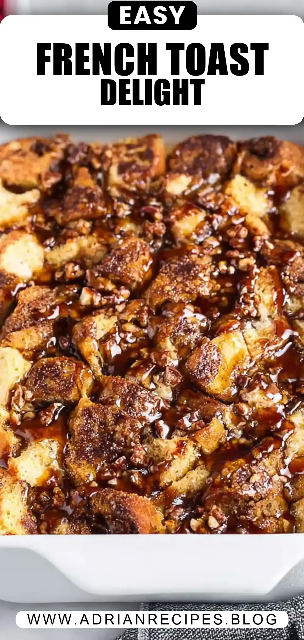 Easy French Toast Casserole