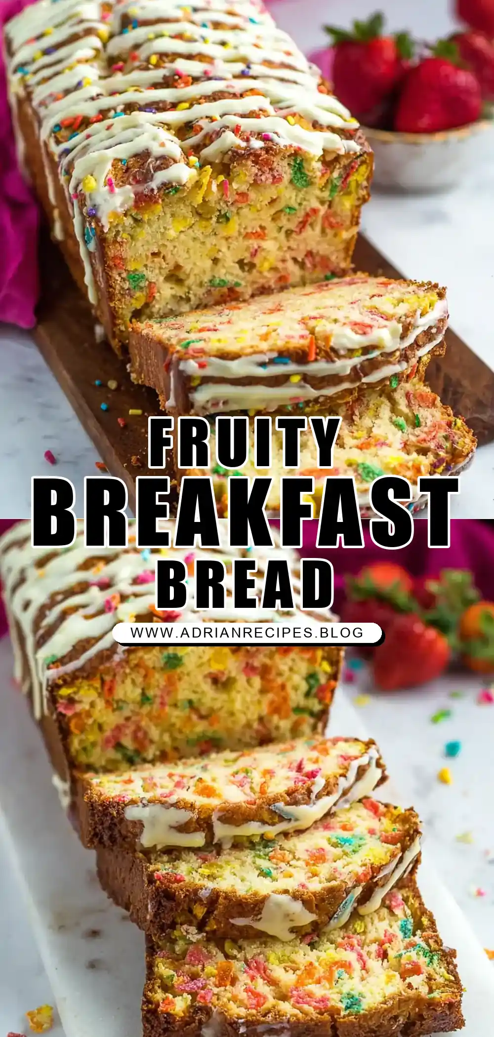 Fruity Pebble Breakfast Bread