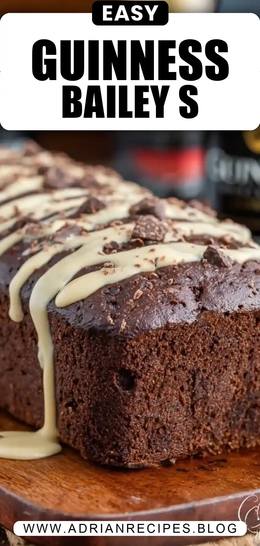 Guinness Chocolate Bread with Bailey’s Drizzle
