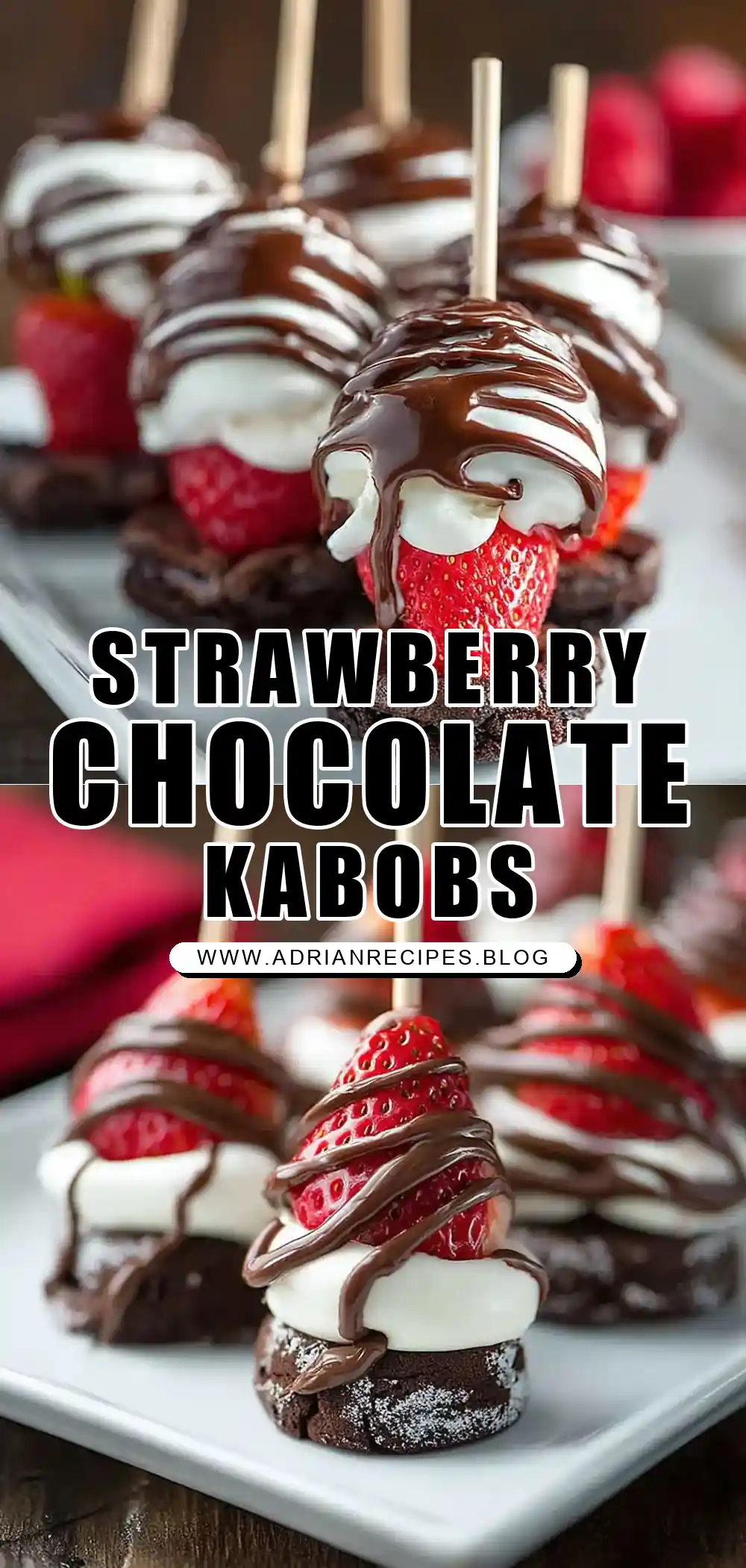 Chocolate Strawberry Dessert Kabobs