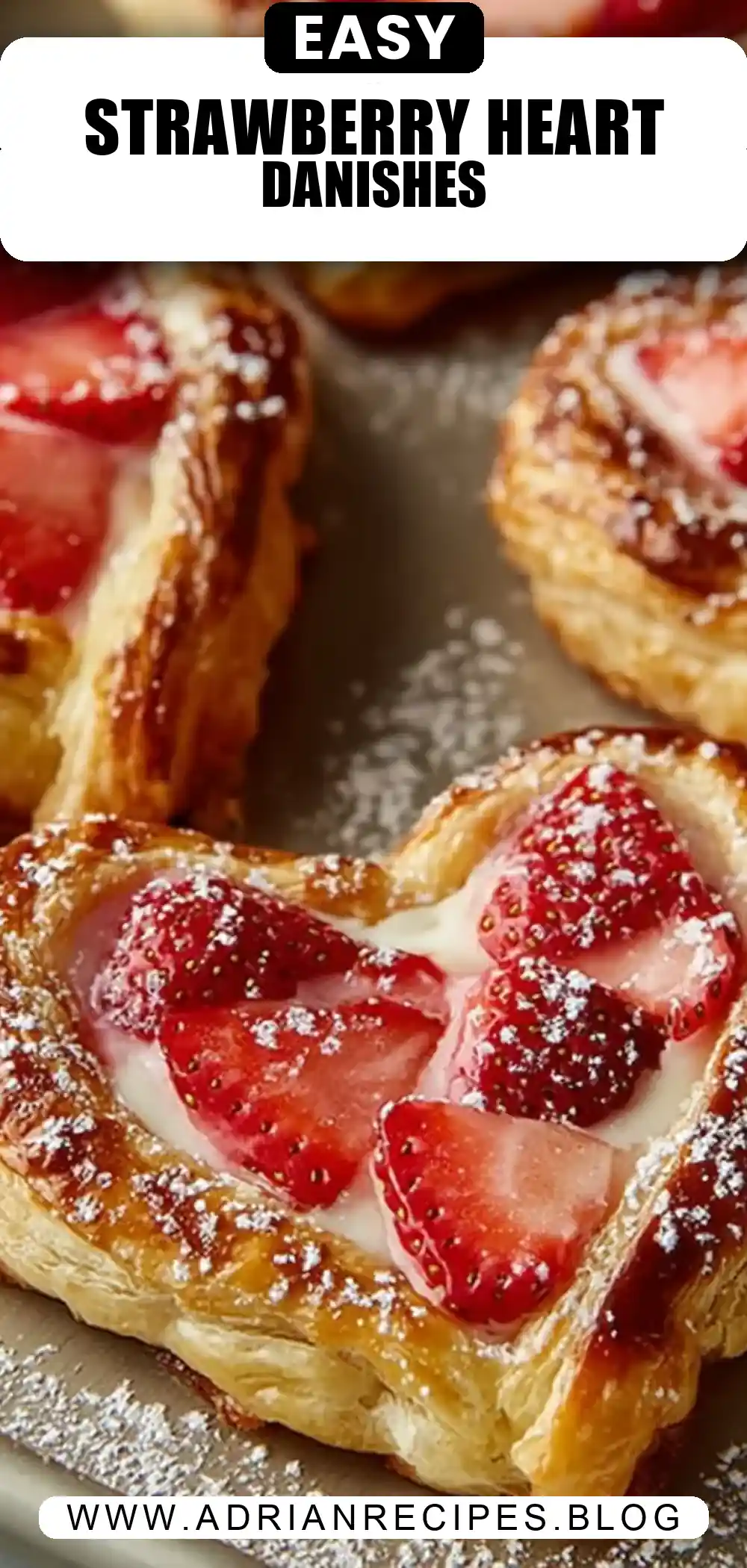 Best Strawberry Cream Cheese Heart Danishes Recipe (Valentine’s Perfect!)