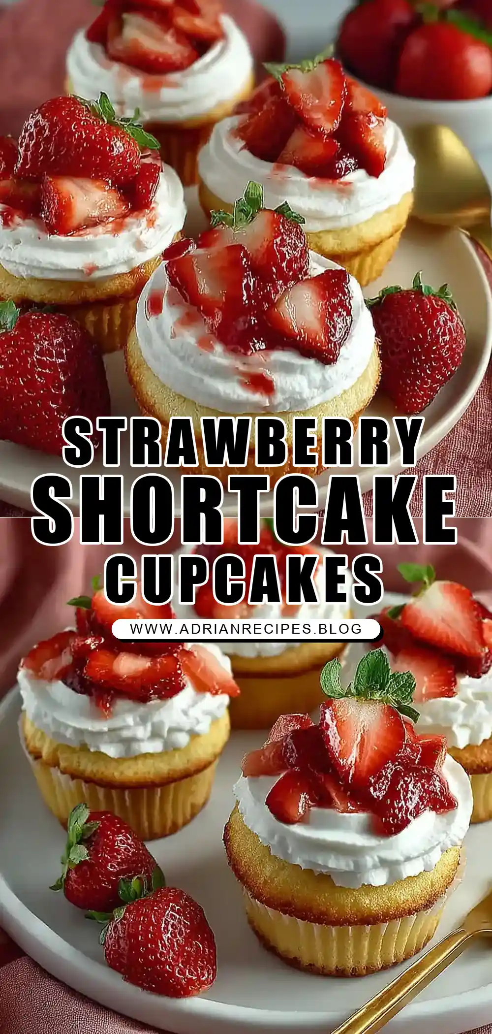 Homemade Strawberry Shortcake Cupcakes