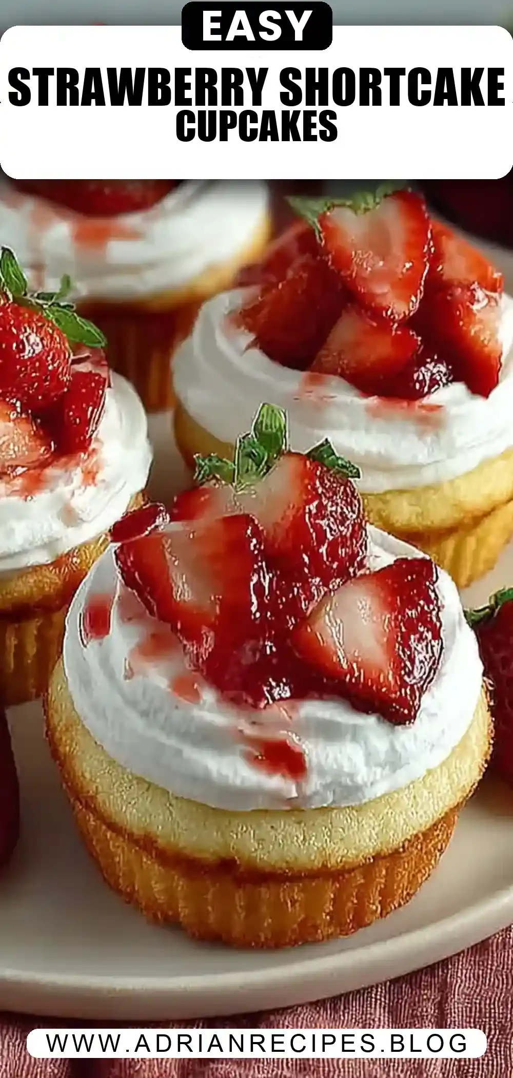 Homemade Strawberry Shortcake Cupcakes
