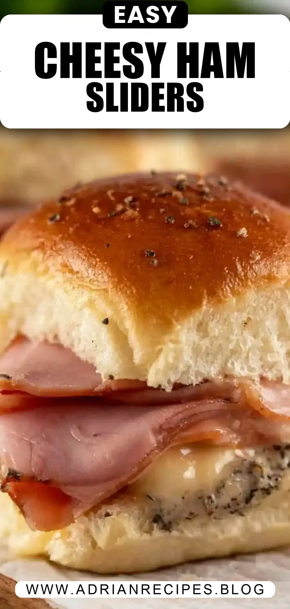 Ham and Cheese Sliders