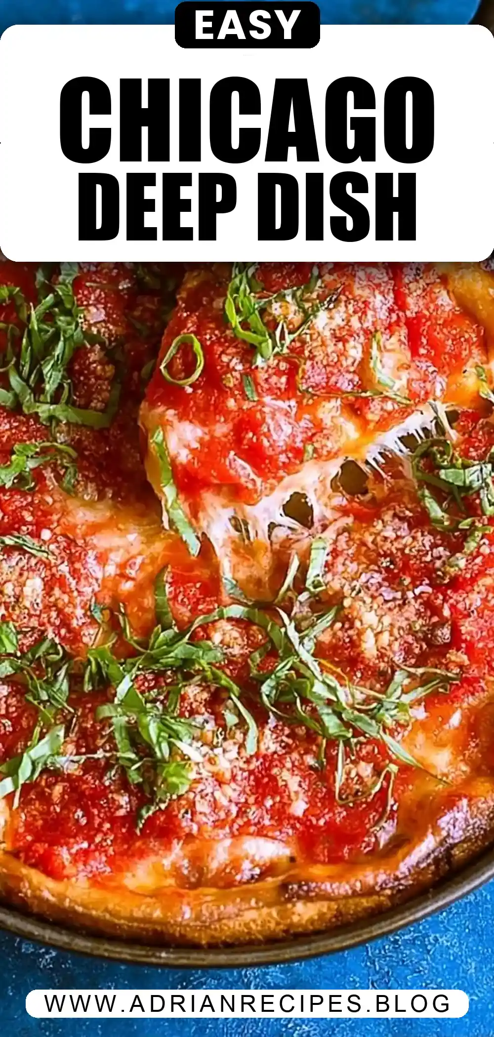 Deep Dish Chicago Style Pizza