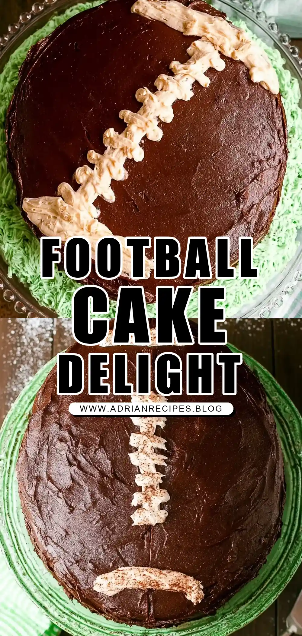 Football Cake Tutorial Recipe