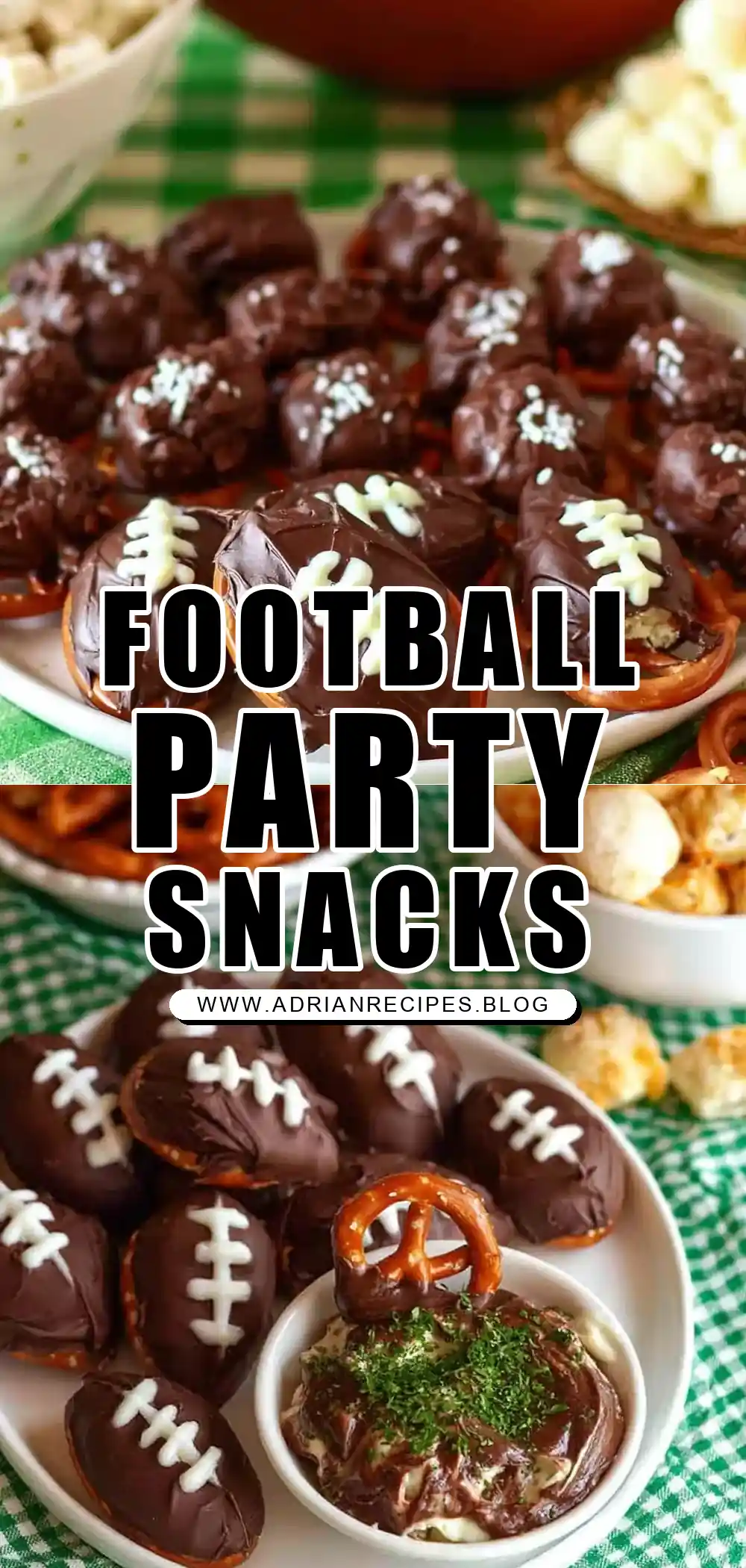 Game Day Pretzel Footballs & Party Snacks